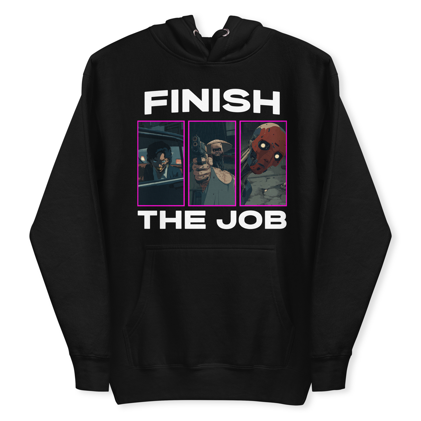 "FINISH THE JOB" Hoodie